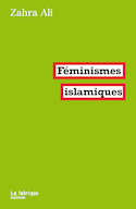 Féminismes islamiques [nouvelle édition]